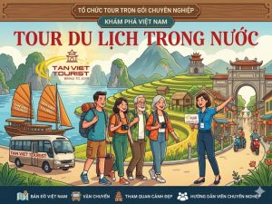 công ty tổ chức tour trọn gói uy tín